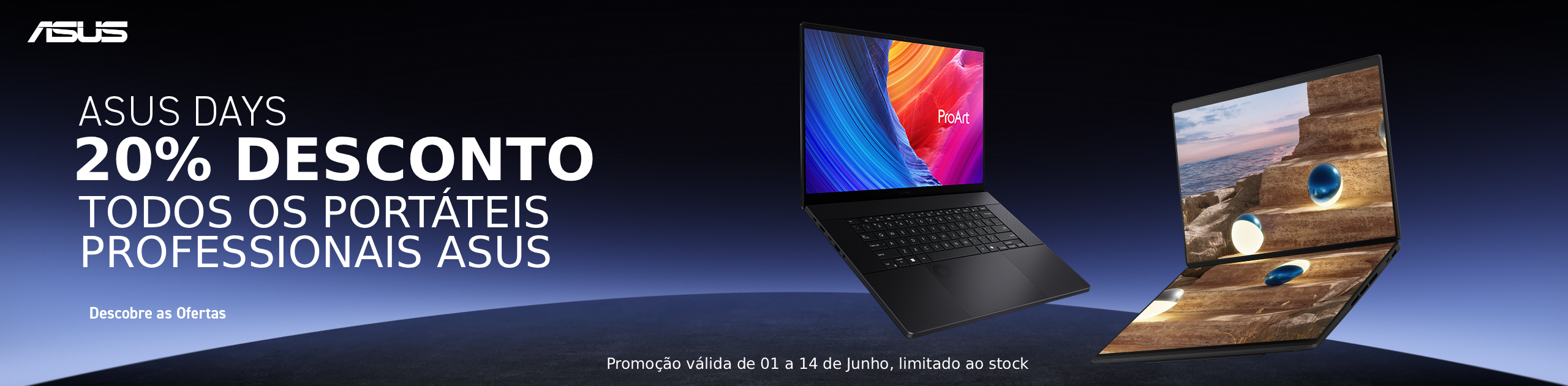 Campanha da Asus Days - Professionais